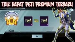 Trik Dapat Peti Premium Terbaru | Pubg Mobile