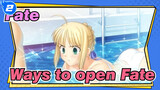 Fate|[DAYS]Ways to open Fate_2