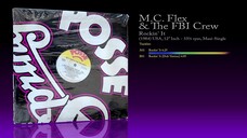 M.C. Flex & The FBI Crew (1984) Rockin' It [12' Inch - 33⅓ RPM - Maxi-Single]