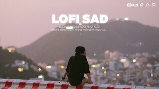 Em Bỏ Hút Thuốc Chưa Lofi Version | Hòa Mình Vào Những Bản Nhạc Lofi Sad