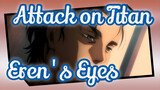 [Attack on Titan] Eren's Eyes Are Becoming Slimmer