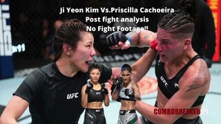 UFC FIGHT NIGHT Ji Yeon Kim vs. Priscilla Cachoeira post fight analysis