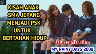 KISAH SEDIH SEORANG GADIS SMA | ALUR CERITA FILM | MY RAINY DAYS 2009