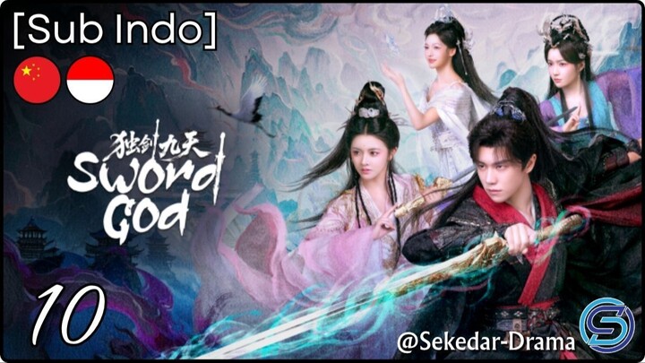 [Sub Indo] Sword God – Eps. 10 (2026)
