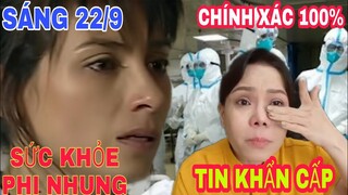 🙏🙏 Sáng 22/9: Giám Đốc BV Chợ Rẫy thông báo "KHẨN" Sức Khỏe của ca sĩ Phi Nhung cho Việt Hương