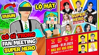 YABUN LỘ MẶT THẬT THÔNG BÁO CHÍNH THỨC VỀ FAN MEETING HERO TEAM LẦN 2 BẬT MÍ SUPER HERO FAN MEETING