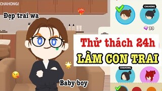 THỬ THÁCH 24H CHUYỂN GIỚI LÀM CON TRAI NHƯ THẾ NÀO? PLAY TOGETHER