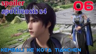 Spoiler Apotheosis S4 Part 6 : Kembali Ke Kota Tianchen