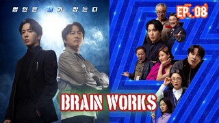 BRAIN WORKS (2023) Ep 08 Sub Indonesia