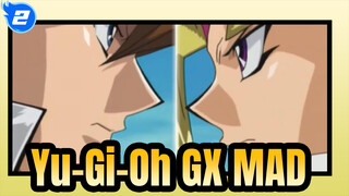 [Yu-Gi-Oh! GX/MAD] Những bài hát của Sound Horizon_C2