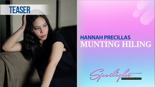 Hannah Precillas' "Munting Hiling" (teaser)