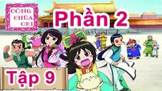 Công chúa Ori phần 2 - Tập 9(LỒNG TIẾNG HTV3)Chị em sinh đôi, P1
