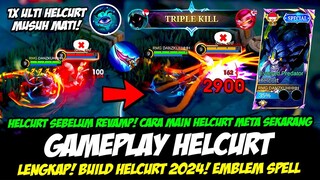 CARA MAIN HELCURT SEBELUM REVAMP + COMBO HELCURT❗BUILD HELCURT TERSAKIT 2024❗GAMEPLAY HELCURT GLOBAL