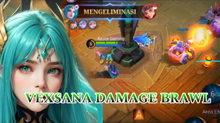 VEXSANA DAMAGE BRAWL