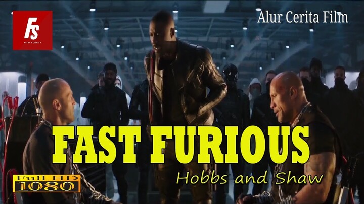 KETIKA DUO IDOLA BERSATU | ALUR CERITA FILM SUNDAY FAST FURIOUS HOBBS and SHAW