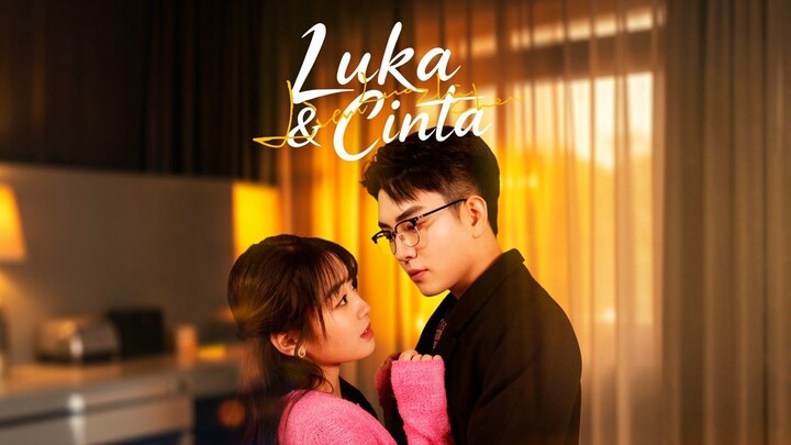 Luka & Cinta Full Bahasa Indonesia (FR)