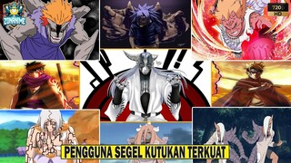 10 PENGGUNA SEGEL KUTUKAN TERKUAT DALAM SEJARAH DUNIA SHINOBI -[NARUTO/BORUTO]