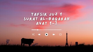 Tafsir Juz 1 - Surat Al-Baqarah Ayat 1-7 - Ustadz Dr. Firanda Andirja, M.A.