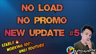 NO LOAD NO PROMO Technique | New Update #5 | TechniquePH