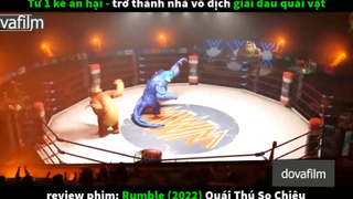 quái thú so tài p4 #dovafilm