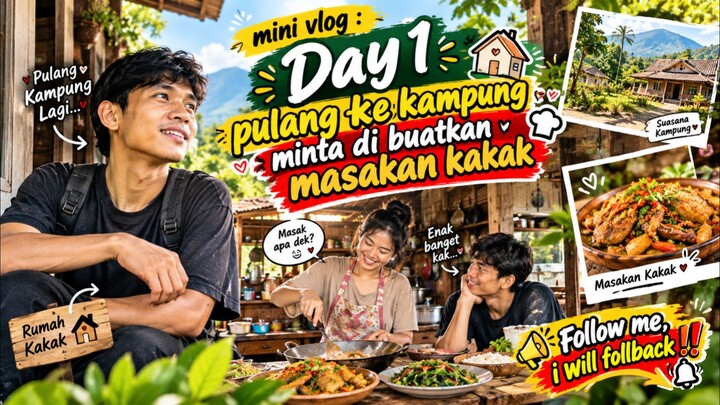 Day. 1 pulang kampung ke rumah kakak minta dimasakin ‼️