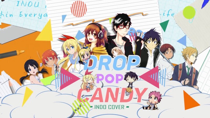[INDO AMV] Drop Pop Candy -Indo Cover-