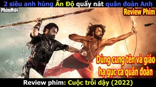 [Review Phim] Cuộc Trỗi Dậy - Rise Roar Revolt | Phim Ấn Độ Hay Nhất 2022