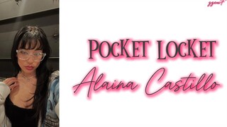 Alaina Castillo - Pocket Locket (Lirik Dan terjemahan Indonesia)