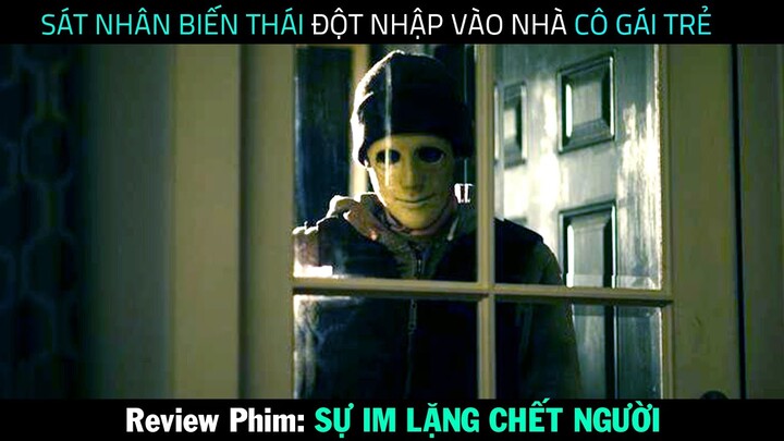 [Review Phim] SÁT NHÂN BIẾN THÁI Đột Nhập Vào Nhà CÔ GÁI TRẺ | Hủ Tiếu Gõ TV