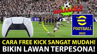 CARA FREE KICK SANGAT MUDAH DI eFOOTBALL 2022