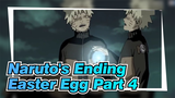 Remember Naruto's Easter Egg In The End? (How Bad Can One Look When They Sleep?) | Part 4