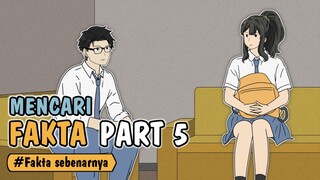 MENCARI FAKTA PART 5 - Animasi Sekolah