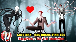 Giải Mã LoveMan: Ông Hoàng Tình Yêu - Em Trai Cùng Cha Khác Ông Nội Với SlenderMan