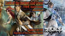 Eps 21-40 | Lord Of The Ancient God Grave "Wan Jie Du Zun" Season 2 Sub indo 71-90