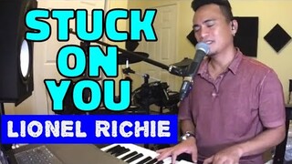 STUCK ON YOU - Lionel Richie (Cover by Bryan Magsayo - Online Request)