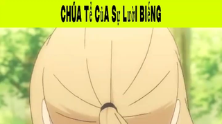 Chúa Tể Của Sự Lười Biếng Phần 1#animehaynhat #animehaihuoc