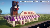 How to build a veterinary clinic in Minecraft