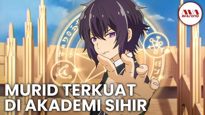 10 anime tentang sekolah sihir dengan karakter utama terkuat