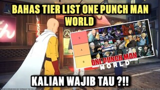 Bahas Tier List One Punch Man World !