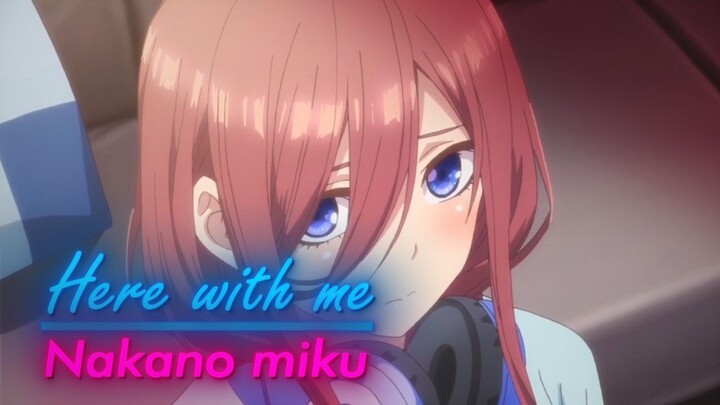 AMV TYPOGRAPHY NAKANO MIKU - HERE WITH ME