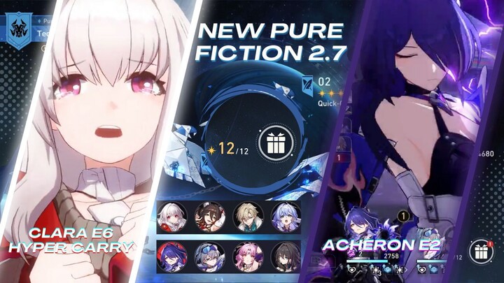 Pure Fiction 2.7 Clara E6 Hypercarry & Acheron E2 | Honkai Star Rail