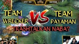 TEAM PAYAMAN VS FTSM (Team Wrecker)