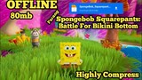 👍 Spongebob Squarepants: Battle For Bikini Bottom Highly Compress 80mb only!! free link