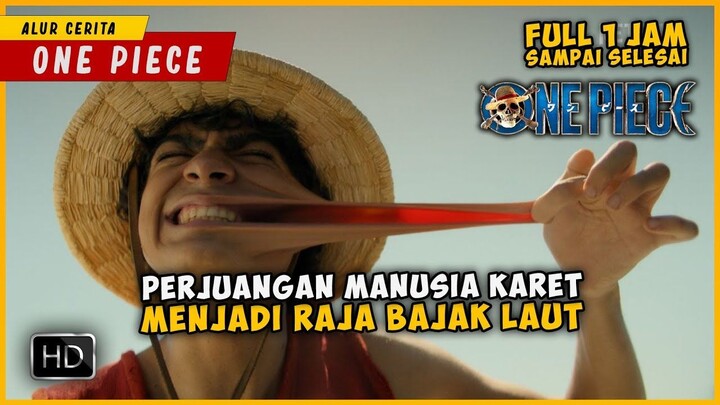 Manusia Karet Yang Becita-Cita Menjadi Raja Bajak Laut | ONE PIECE  LIVE ACTION  SEASON 1
