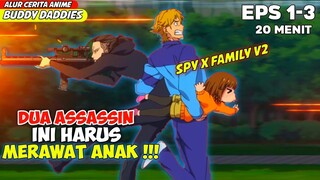 KETIKA DUO ASSASIN INI HARUS MENGASUH DAN MERAWAt ANAK !!! - ALUR CERITA ANIME BUDDY DADDIES