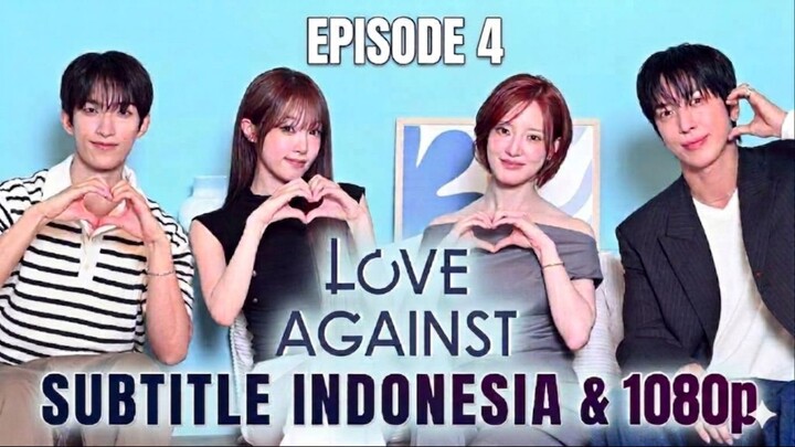 Love Against Time Episode 4 (2026) Subtitle Indonesia 1080p