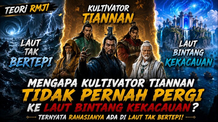 Alasan Kultivator tiannan tidak pernah pergi ke laut Bintang kekacauan ternyata Ada laut tak bertepi