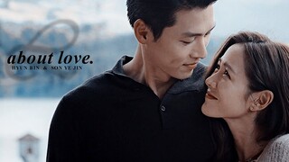 About Love » Hyun Bin & Son Ye Jin  (현빈 x 손예진)