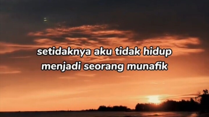 #SETIDAKNYA TIDAK MUNAFIK#
