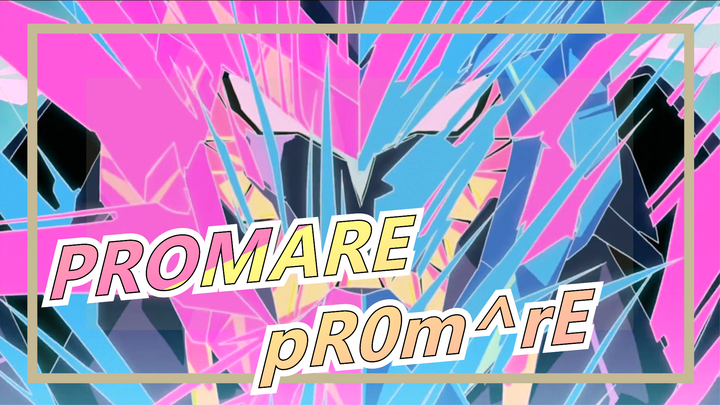 PROMARE|Đề xuất thay đổi: pR0m^rE